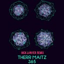 Therr Maitz - 365 Nick Lawyer Radio Mix