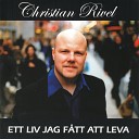 Christian Rivel - F rr Att Du Inte Tog Det Gudomliga