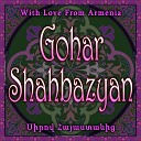 Gohar Shahbazyan - Msho gorani