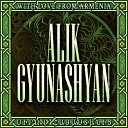Alik Gyunashyan - Darnacele Ays Ashxare