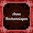 Anush Hovhannisyan - Mi Lacacni