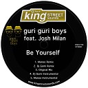 guri guri boys feat Josh Milan - Be Yourself Manoo Remix