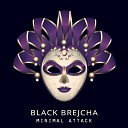 Black Brejcha - Bio Mechanic