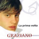 Graziano - La nostra storia d amore