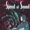 Speed Of Sound - The More Things Change