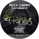 Roxx Cherry - Busy Monkeys Original Mix