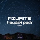Azurite Hayden Pack feat 6 Feet Under - Around Original Mix