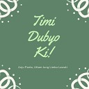 Anju Panta Uttam Jung Limbu Lawati - Timi Dubyo Ki