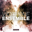 Vicetone - Ensemble Original Mix AGRMu