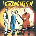 Groovemania - The Hornyest