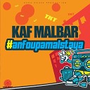 Kaf Malbar feat DJ Sebb - Anfoupamalstaya