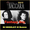 New Baccara - Fantasy Boy Remix