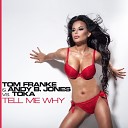 Tom Franke - Tell Me Why ToKa Remix Edit
