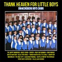 Drakensberg Boys Choir - Thank Heaven for Little Girls