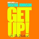 Jared Jones feat Tascha Johnson - Get Up It s The Weekend Sudad G Remix