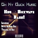 Hsu Sickwave - Bass Original Mix