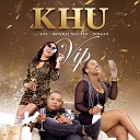 Khu Mondli Ngcobo feat DJ SOX - Vip