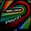 Digital Duplex - Playon Original Mix