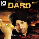 Laddi Gill - Nach Ke Vikha