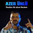 Azer nl - Kendime Bir D zen Kurdum