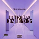 Kbz Lionking - In The Lab