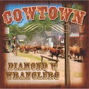 Diamond W Wranglers - Cattle Call