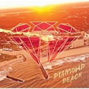 Diamond Beach - Living for the Night