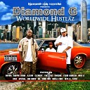 Diamond G feat Jewz J E Luv - Til the Feds Come feat Jewz J E Luv