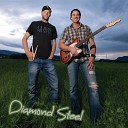 Diamond Steel - Where My Love Began