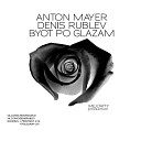 Anton Mayer feat Denis Rublev - Бьет По Глазам Адреналин Total Cover…