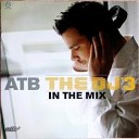ATB - Headstrong feat Tiff Lacey Close Your Eyes Dwight Van Man…