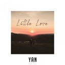 YAN - Little Love