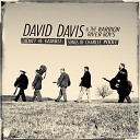 David Davis The Warrior River Boys - Girl I Left In Sunny Tennessee
