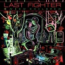 Last Fighter - Battle Cry