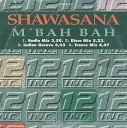 Shawsana - M Bah Bah Trance Mix
