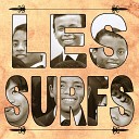 Les Surfs - Ahora Te Puedes Marchar