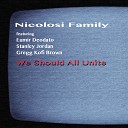 Nicolosi Family feat Gregg Kofi Brown Stanley Jordan Eumir… - We Should All Unite Radio Edit