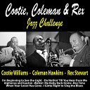 Cootie Williams Rex Stewart Coleman Hawkins Bud Freeman Hank… - I Got a Right to Sing the Blues feat Rex Stewart Coleman Hawkins Bud Freeman Hank…