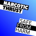 Narcotic Thrust - Safe From Harm Andy Morris Stuart Crichton Vocal Mix Radio…
