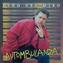 Gino Del Miro - T o giuro