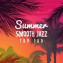 Amazing Chill Out Jazz Paradise - Smooth and Soothing