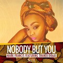Mark Francis feat Thandi Draai - Nobody But You Original