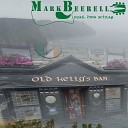 Mark Beerell feat Dirk Schlag - Old Kelly s Bar