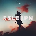 SLEEPN - Stream With Shhh and Hush