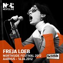 Freja Loeb - Dreaming Live Northside Festival 2012
