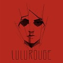 Lulu Rouge feat Fanney sk - Sign Me Out Radio Edit