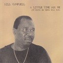Bill Campbell - Long Time