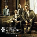 Claudio Giambruno Quartet - You Are with Me Even If You Are Not