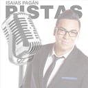 Isaias Pagan - No Me Suelte de Tu Mano