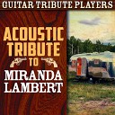 Guitar Tribute Players - The House That Built Me